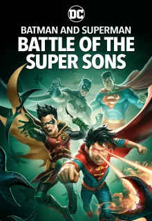 Batman ve Süpermen: Süper Oğulların Savaşı